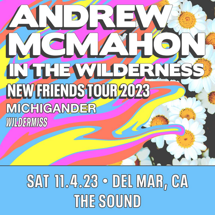 ANDREW MCMAHON IN THE WILDERNESS en THE SOUND DEL MAR, CA 4 de Noviembre